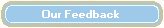 Our feedback